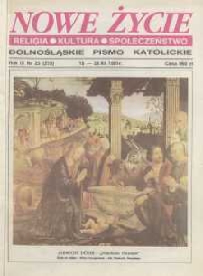 Nowe Życie: dolnośląskie pismo katolickie: religia, kultura, społeczeństwo, 1991, nr 25 (219)