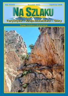 Na Szlaku : turystyka, krajoznawstwo, g&oacute;ry, 2025, nr e-224 (420)
