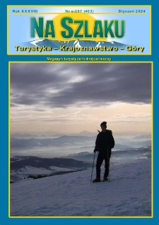 Na Szlaku : turystyka, krajoznawstwo, g&oacute;ry, 2024, nr e-207 (403)