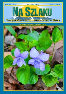 Na Szlaku : turystyka, krajoznawstwo, g&oacute;ry, 2024, nr e-209 (405)
