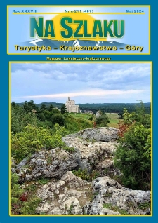 Na Szlaku : turystyka, krajoznawstwo, g&oacute;ry, 2024, nr e-211 (407)