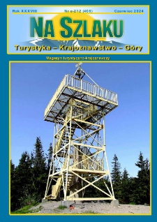 Na Szlaku : turystyka, krajoznawstwo, g&oacute;ry, 2024, nr e-212 (408)