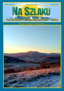 Na Szlaku : turystyka, krajoznawstwo, g&oacute;ry, 2023, nr e-196 (392) (luty)