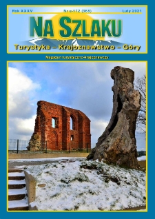 Na Szlaku : turystyka, krajoznawstwo, g&oacute;ry, 2021, nr e-172 (368)