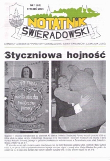 Notatnik Świeradowski : bezpłatny miesięcznik wsp&oacute;lnoty samorządowej Gminy Świerad&oacute;w-Czerniawa Zdr&oacute;j, 2004, nr 1 (62)