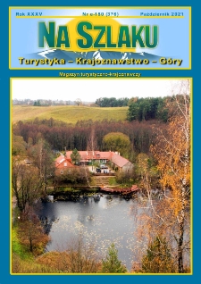 Na Szlaku : turystyka, krajoznawstwo, g&oacute;ry, 2021, nr e-180 (376)
