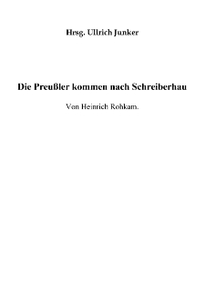 Die Preu&szlig;ler kommen nach Schreiberhau [Dokument elektroniczny]