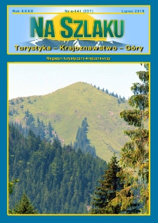 Na Szlaku : turystyka, krajoznawstwo, g&oacute;ry, 2018, nr e-141 (337)