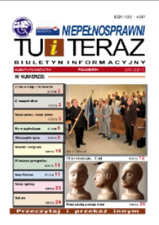 Niepełnosprawni Tu i Teraz : biuletyn informacyjny, 2011, nr 2 (41)