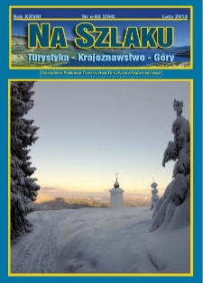 Na Szlaku : turystyka, krajoznawstwo, g&oacute;ry, 2014, nr e-88 (284) (luty)