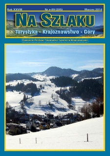 Na Szlaku : turystyka, krajoznawstwo, g&oacute;ry, 2014, nr e-89 (285) (marzec)