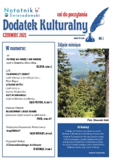 Notatnik Świeradowski : bezpłatny miesięcznik wsp&oacute;lnoty samorządowej Gminy Miejskiej Świerad&oacute;w-Zdr&oacute;j, 2021, Dodatek Kulturalny : coś do poczytania, nr 1 (czerwiec)