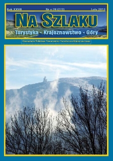 Na Szlaku : turystyka, krajoznawstwo, g&oacute;ry, 2013, nr e-76 (272) (luty)