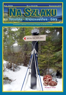 Na Szlaku : turystyka, krajoznawstwo, g&oacute;ry, 2013, nr e-78 (274) (kwiecień)
