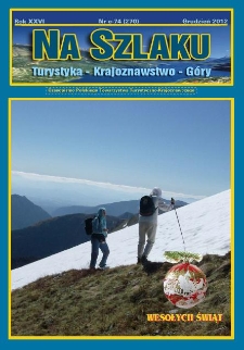 Na Szlaku : turystyka, krajoznawstwo, g&oacute;ry, 2012, nr e-74 (270) (grudzień)