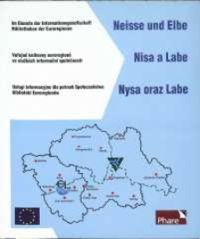 Im Dienste der Informationsgesllschaft Bibliotheken der Euroregionen Neisse und Elbe = Veřejné knihovny euroregionů Nisa a Labe ve službách informači společnosti = Usługi informacyjne dla potrzeb Społeczeństwa Biblioteki Euroregionu