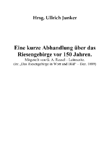 Eine kurze Abhandlung &uuml;ber das Riesengebirge vor 150 Jahren [Dokument elektroniczny]