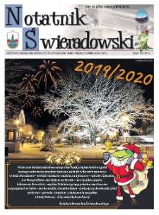 Notatnik Świeradowski : bezpłatny miesięcznik wsp&oacute;lnoty samorządowej Gminy Miejskiej Świerad&oacute;w-Zdr&oacute;j, 2019, nr 12 (253) (grudzień)
