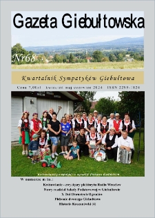 Gazeta Giebułtowska : Kwartalnik Sympatyk&oacute;w Giebułtowa, 2024, nr 68 (kwiecień, maj, czerwiec)