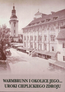 Warmbrunn i okolice jego... Uroki Cieplickiego Zdroju - zaproszenie [Dokument życia społecznego]