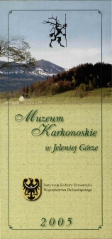 Muzeum Karkonoskie w Jeleniej G&oacute;rze - informator [Dokument życia społecznego]