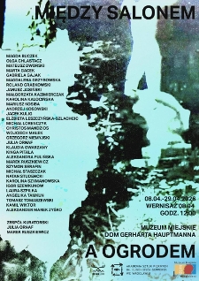 Między salonem a ogrodem - plakat [Dokument życia społecznego]