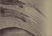 Dotykanie obrazu : malarstwo Jacka Jarczewskiego - zaproszenie [Dokument życia społecznego]