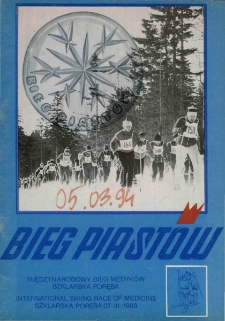 Bieg Piast&oacute;w : międzynarodowy bieg medyk&oacute;w