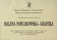 Halina Pawlikowska - grafika - zaproszenie [Dokument życia społecznego]