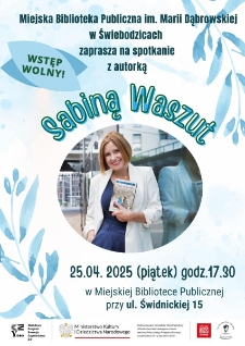 Spotkanie autorskie z Sabiną Waszut - plakat [Dokument życia społecznego]