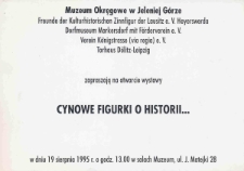 Cynowe figurki o historii....- zaproszenie [Dokument życia społecznego]