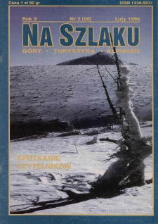 Na Szlaku : g&oacute;ry, turystyka, alpinizm, 1996, nr 2 (80)