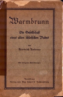 Warmbrunn : die Gesellschaft eines alten schlesieschen Bades [Dokument elektroniczny]