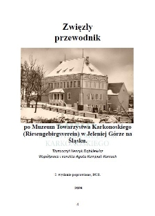 Zwięzły przewodnik po Muzeum Towarzystwa Karkonoskiego (Riesengebirgsverein) w Jeleniej G&oacute;rze na Śląsku [Dokument elektroniczny]