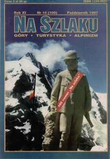 Na Szlaku : g&oacute;ry, turystyka, alpinizm, 1997, nr 10 (100)