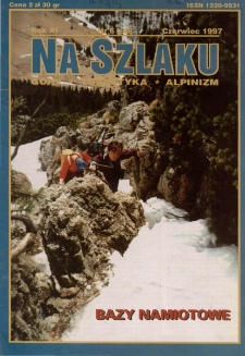 Na Szlaku : g&oacute;ry, turystyka, alpinizm, 1997, nr 6 (96)
