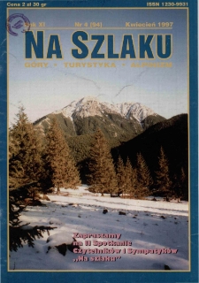 Na Szlaku : g&oacute;ry, turystyka, alpinizm, 1997, nr 4 (94)