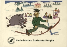 XVII Bieg Leśnik&oacute;w oraz X Mistrzostwa Polski Pracownik&oacute;w Las&oacute;w Państwowych w biegach narciarskich - zaproszenie [Dokument życia społecznego]