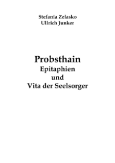 Probsthain Epitaphien und Vita der Seelsorger [Dokument elektroniczny]