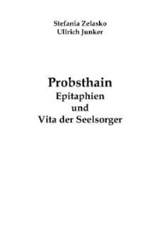 Probsthain Epitaphien und Vita der Seelsorger [Dokument elektroniczny]