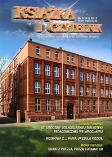 Książka i Czytelnik : czasopismo bibliotekarzy Dolnego Śląska, 2011, nr 3