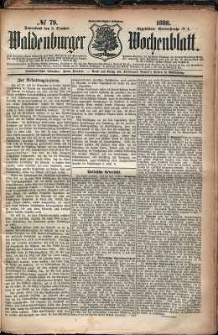 Waldenburger Wochenblatt, Jg. 32, 1886, nr 79