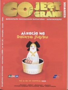 Co Jest Grane : dolnośląski miesięcznik kulturalno-informacyjny, 1999, nr 6 (64)