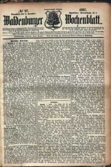 Waldenburger Wochenblatt, Jg. 33, 1887, nr 97