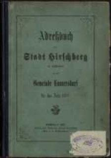 Adressbuch der Stadt Hirschberg in Schlesien für das Jahr 1882 : zusammengestellt nach amtlichen Quellen. 5. Jahrgang