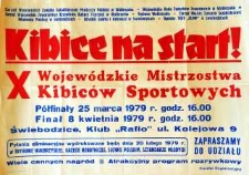 Kibice na start! X Wojewódzkie Mistrzostwa Kibiców Sportowych - afisz [Dokument życia społecznego]